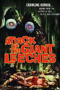 Attack of the Giant Leeches - Posters