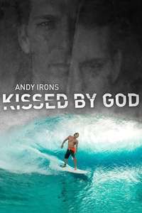 Andy Irons: Kissed by God - Poster