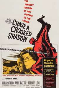 Chase a Crooked Shadow - Posters