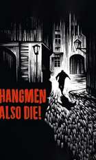 Hangmen Also Die!