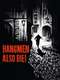 Hangmen Also Die!