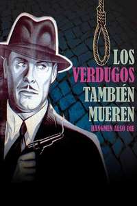Hangmen Also Die! - Poster