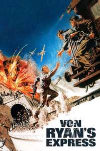 Von Ryan's Express - Poster