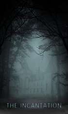 The Incantation