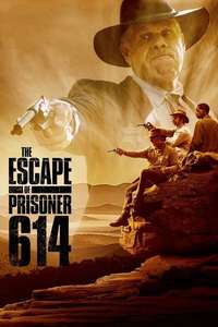 The Escape of Prisoner 614 - Poster