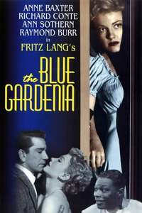 The Blue Gardenia - Poster