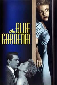 The Blue Gardenia - Poster
