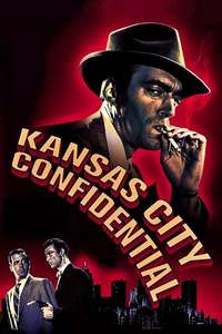 Kansas City Confidential - Poster