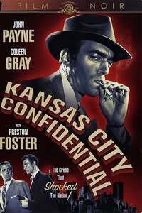 Kansas City Confidential - Poster