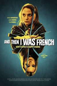 And Then I Was French - Poster