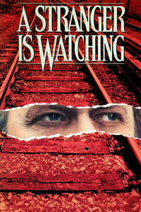 A Stranger Is Watching - Poster