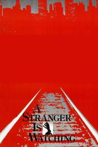 A Stranger Is Watching - Poster