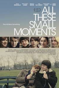 All These Small Moments - Poster