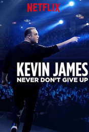Kevin James: Never Don't Give Up