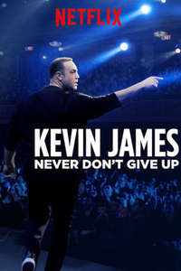 Kevin James: Never Don't Give Up - Poster