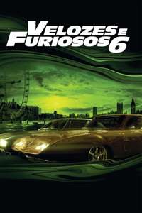 Fast & Furious 6 - Posters