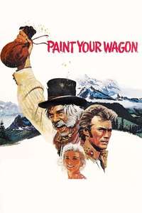Paint Your Wagon - Poster
