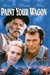Paint Your Wagon - Poster