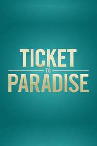 Ticket to Paradise - Posters