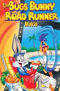 The Bugs Bunny/Road Runner Movie - Poster