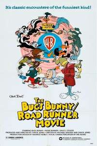 The Bugs Bunny/Road Runner Movie - Poster