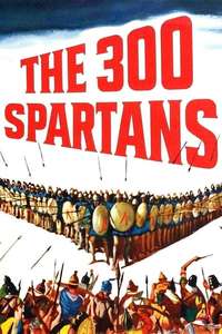 The 300 Spartans - Poster