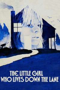 The Little Girl Who Lives Down the Lane - Poster