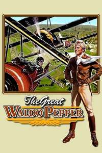 The Great Waldo Pepper - Poster