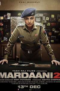 Mardaani 2 - Posters