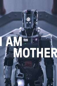 I Am Mother - Poster
