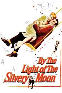 By the Light of the Silvery Moon - Posters