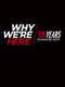 Why We’re Here: 15 Years of Rooster Teeth