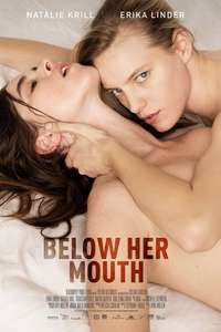 Below Her Mouth - Poster