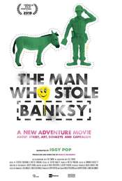 The Man Who Stole Banksy