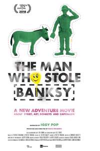 The Man Who Stole Banksy - Poster