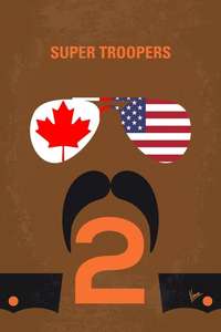 Super Troopers 2 - Poster