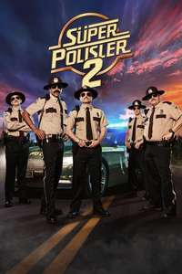 Super Troopers 2 - Poster