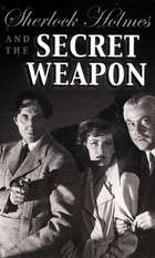 Sherlock Holmes and the Secret Weapon