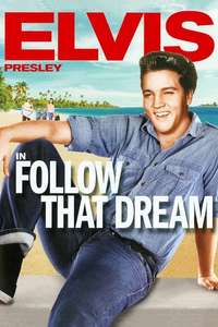 Follow That Dream - Poster