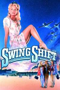 Swing Shift - Posters