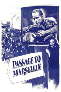 Passage to Marseille - Poster