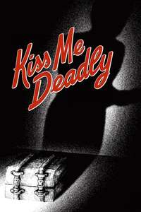 Kiss Me Deadly - Poster