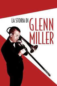 The Glenn Miller Story - Poster
