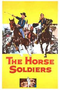 The Horse Soldiers - Poster