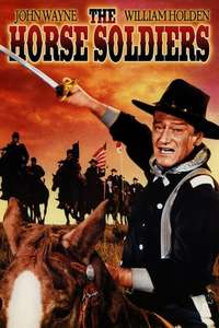 The Horse Soldiers - Poster
