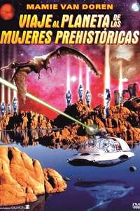 Voyage to the Planet of Prehistoric Women - Poster