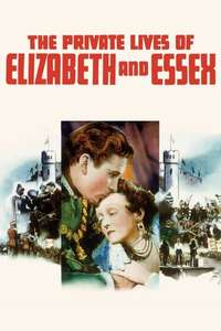 The Private Lives of Elizabeth and Essex - Poster