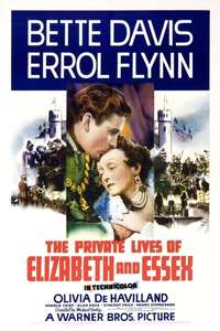The Private Lives of Elizabeth and Essex - Poster