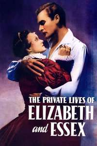 The Private Lives of Elizabeth and Essex - Poster