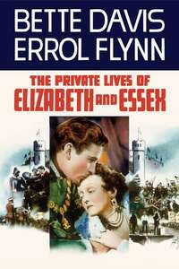 The Private Lives of Elizabeth and Essex - Poster